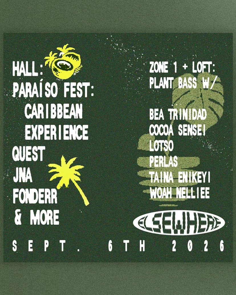 Paraíso Fest: Caribbean Experience (Hall) / Plant Bass (Zone One + Loft)
