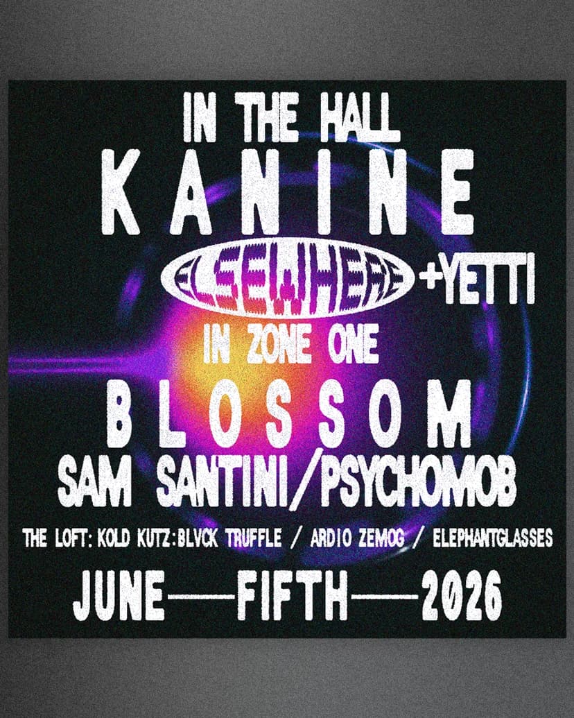 HALL + ZONE ONE: Kanine, Blossom